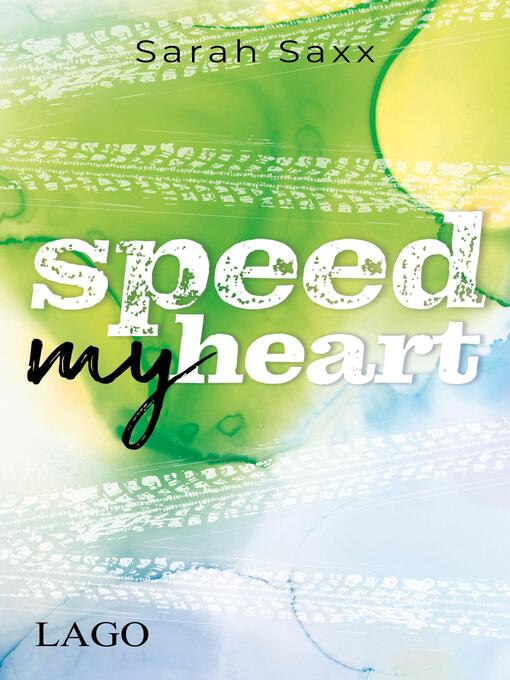 Titeldetails für Speed My Heart nach Sarah Saxx - Warteliste